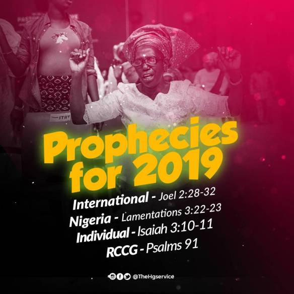 2019 Prophecies by Pastor E.A. Adeboye.