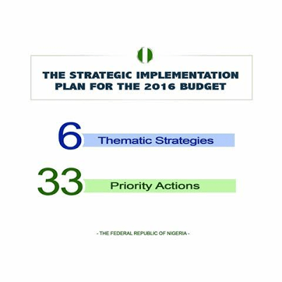 President Buhari's Strategic Implementation Plan For The 2016 Budget.