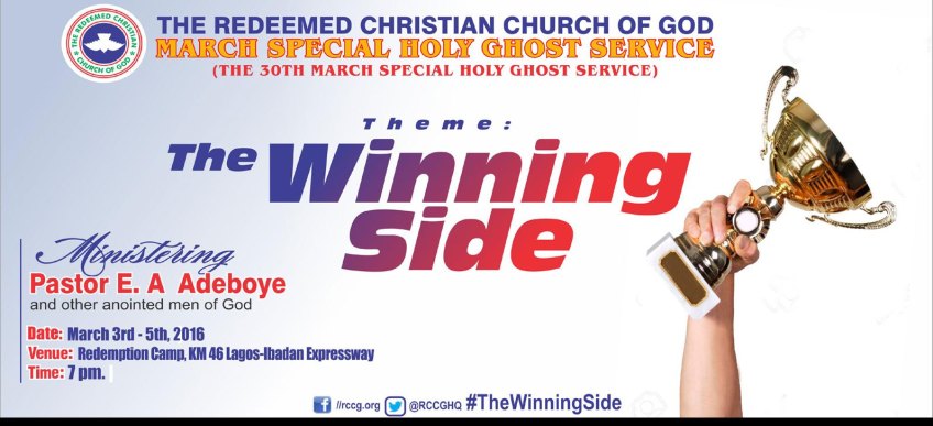 RCCG March 2016 Special Holy Ghost Service. The Winning Side.
