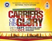 RCCG 2015 National Youth Convention. Carriers of His Glory