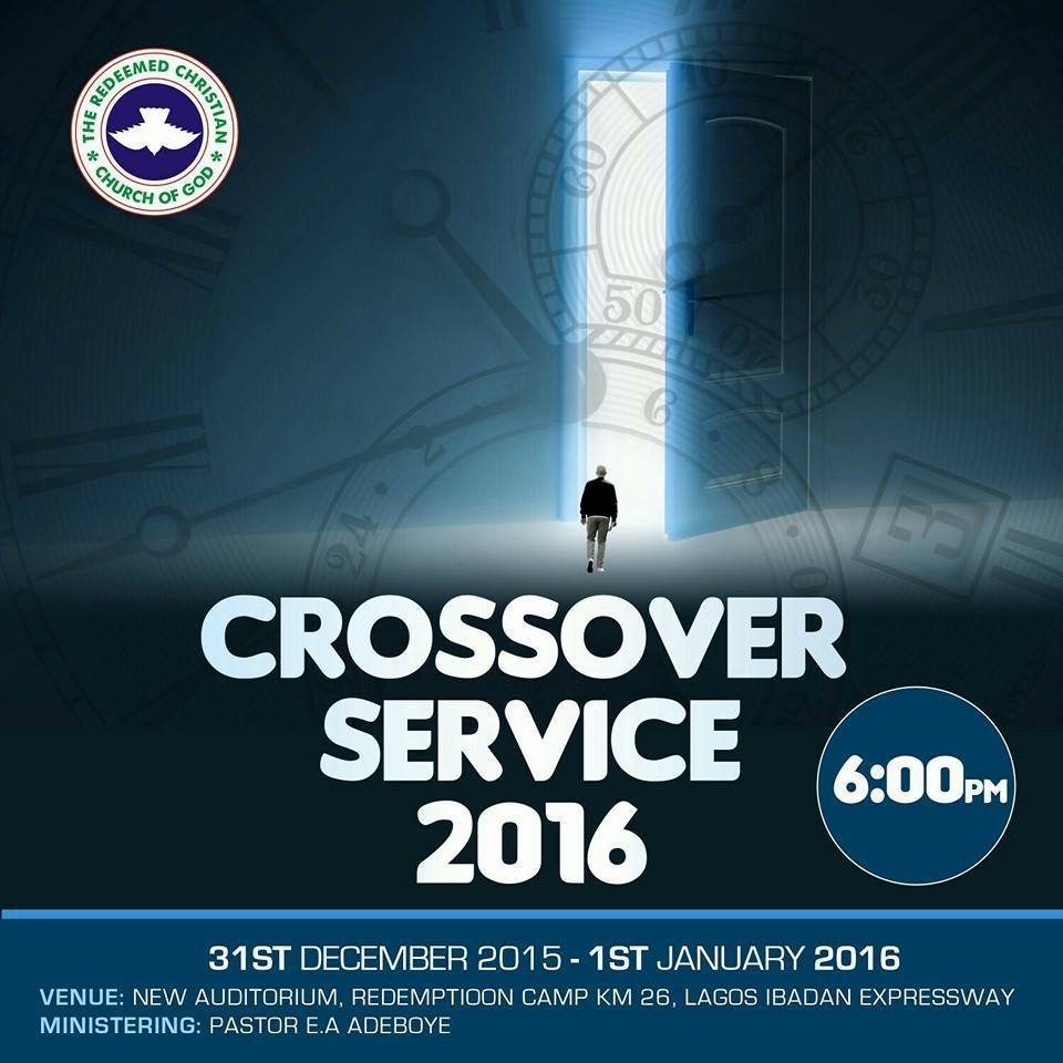 RCCG Cross Over Night Service From 2015 To 2016