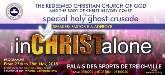 2015 RCCG Ivory Coast Special Holy Ghost Crusade
