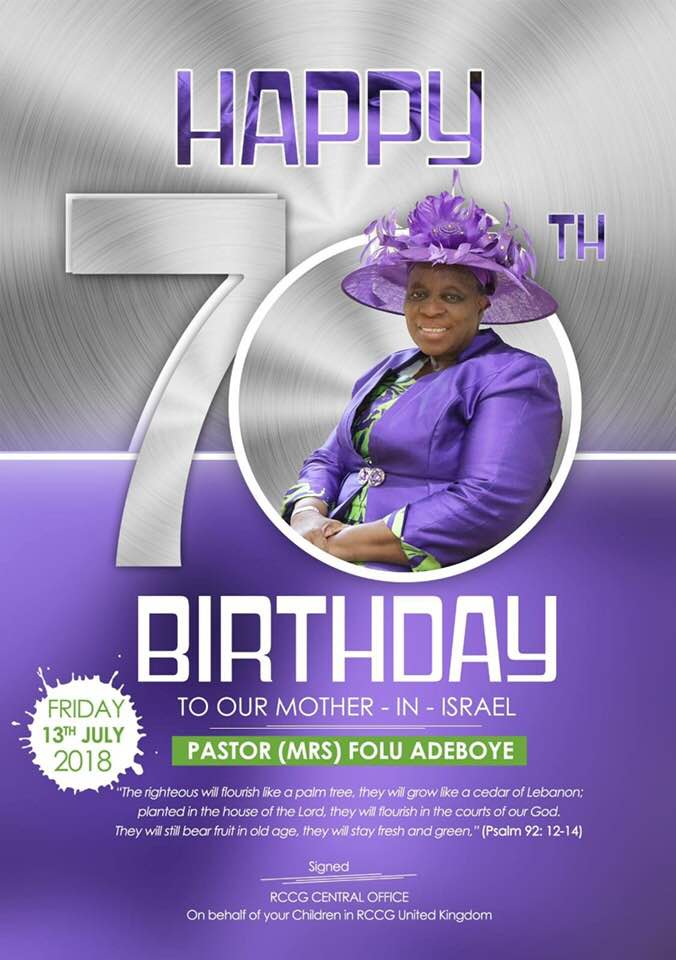 Happy 70th birthday Mummy G O. Happy Birthday Our Mother In Israel. Happy Birthday Pastor Mrs Folu Adeboye.