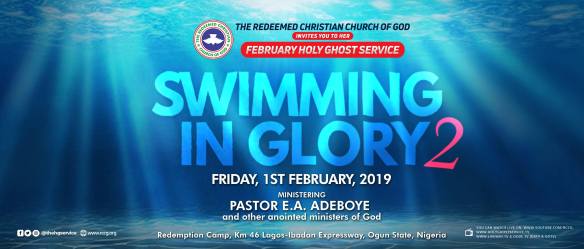 RCCG February 2019 Holy Ghost Service Swimming In Glory 2.