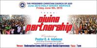 Divine Partnership. RCCG June 2015 Holy Ghost service