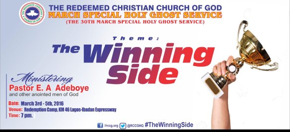 RCCG March 2016 Special Holy Ghost Service. The Winning Side.