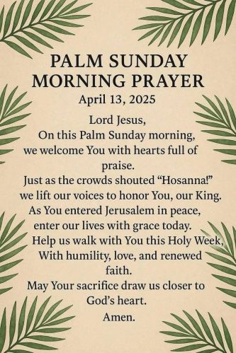 Wishing You a Happy and Blessed Palm Sunday

Palm Sunday Morning Prayer
